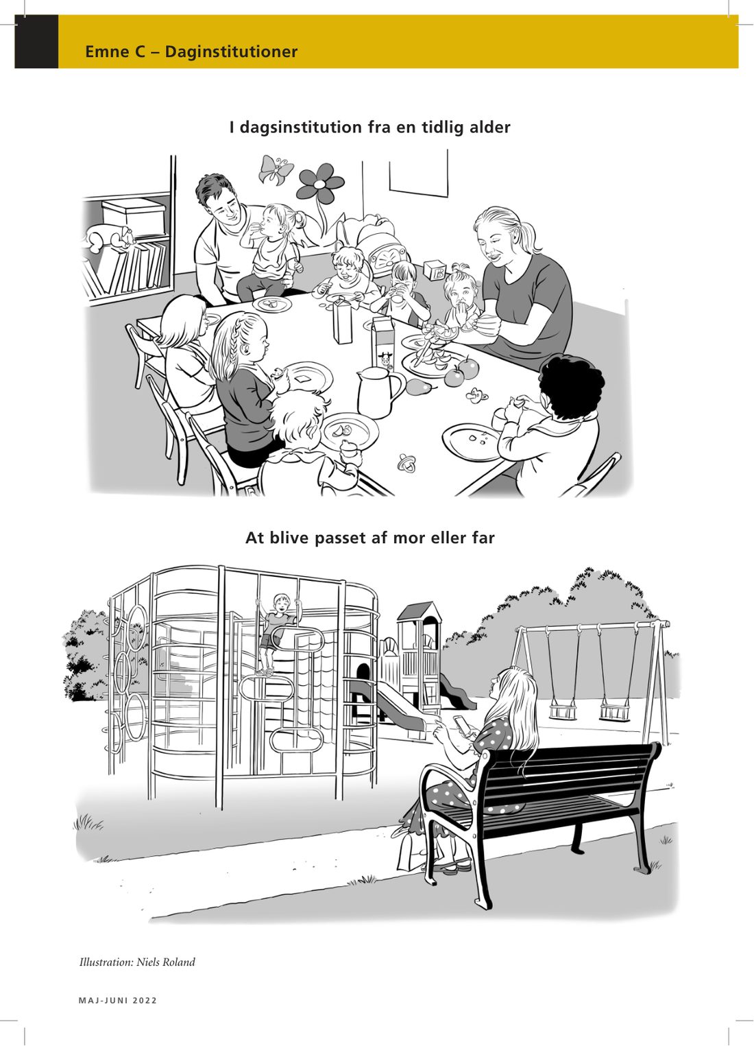 Daycare institutions