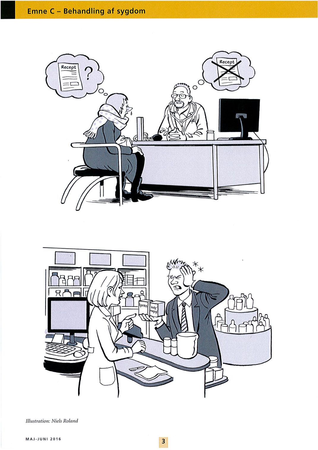 Treatment of illness